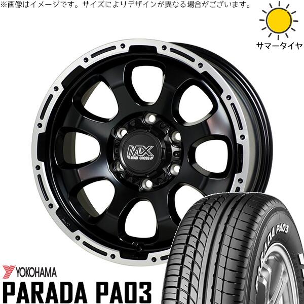 ヨコハマタイヤ パラダ PA03 215/70R15 ＋ マッドクロス グレイス セミグロスブラック/リムポリッシュ 15インチ 6J +44 6H139.7P サマー・ホイール4本セット。1枚目。
